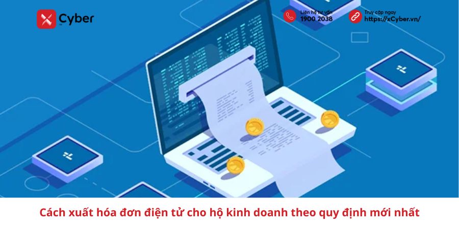 Cách xuất hóa đơn điện tử cho hộ kinh doanh đúng quy định, dễ thực hiện 5 cách xuất hóa đơn điện tử cho hộ kinh doanh