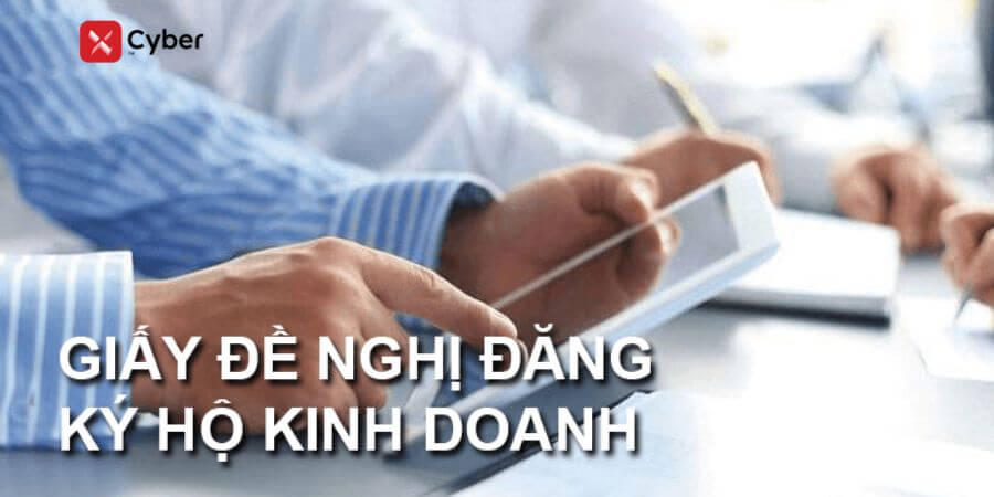 giấy đề nghị đăng ký hộ kinh doanh là gì