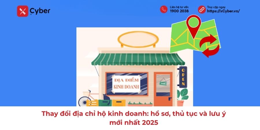 Thay đổi địa chỉ hộ kinh doanh: Hồ sơ, thủ tục và lưu ý mới nhất 2026 1 thay đổi địa chỉ hộ kinh doanh