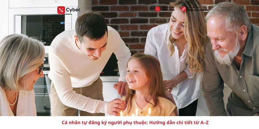 Cá nhân tự đăng ký người phụ thuộc: Điều kiện, cách làm & lưu ý quan trọng 1 cá nhân tự đăng ký người phụ thuộc