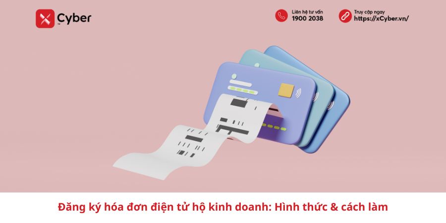 2 Cách đăng ký hóa đơn điện tử hộ kinh doanh theo quy định mới nhất 1 đăng ký hoá đơn điện tử hộ kinh doanh