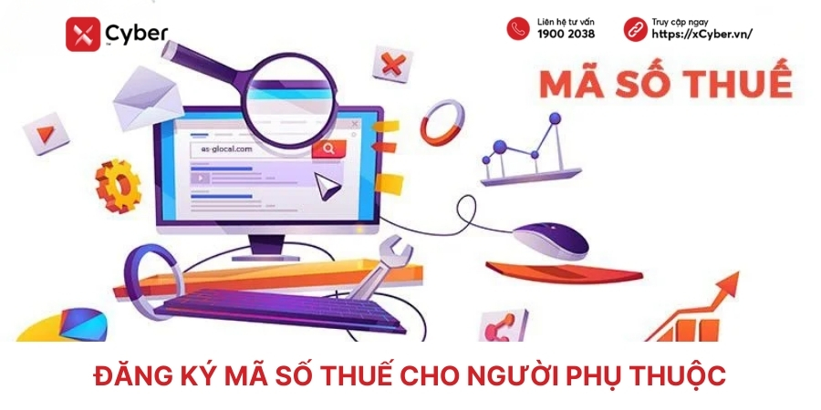 Thủ tục đăng ký mã số thuế cho người phụ thuộc - 2 cách chi tiết từ A-Z 1 đăng ký mã số thuế cho người phụ thuộc