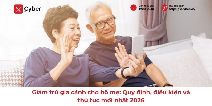 Giảm trừ gia cảnh cho bố mẹ: Quy định, điều kiện và thủ tục mới nhất 2026 1 giảm trừ gia cảnh cho bố mẹ