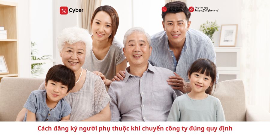 Cách đăng ký người phụ thuộc khi chuyển công ty: Quy định, thủ tục & hướng dẫn chi tiết 1 cách đăng ký người phụ thuộc khi chuyển công ty