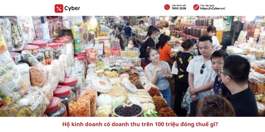 Hộ kinh doanh có doanh thu trên 100 triệu năm 2026 phải đóng thuế gì? 1 hộ kinh doanh có doanh thu trên 100 triệu đóng thuế gì