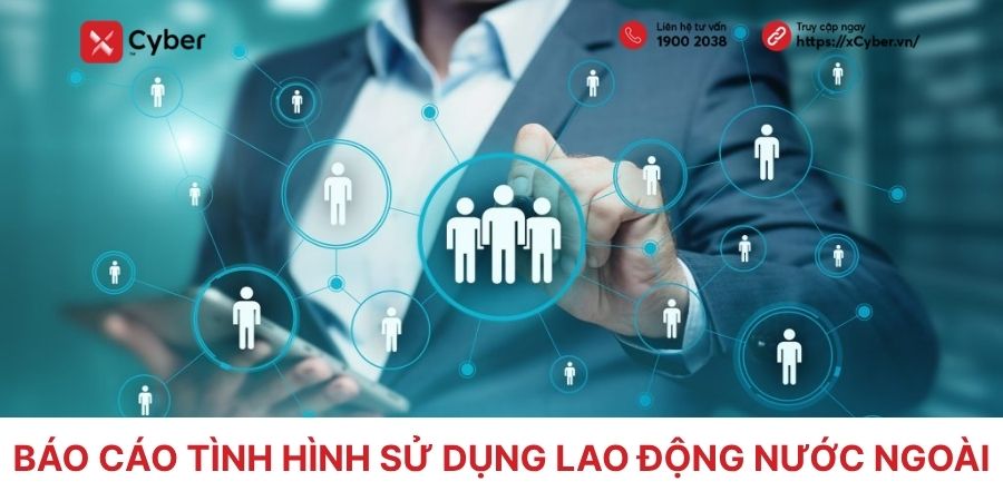 Hướng dẫn báo cáo tình hình sử dụng lao động nước ngoài mới nhất 1 báo cáo tình hình sử dụng lao động nước ngoài