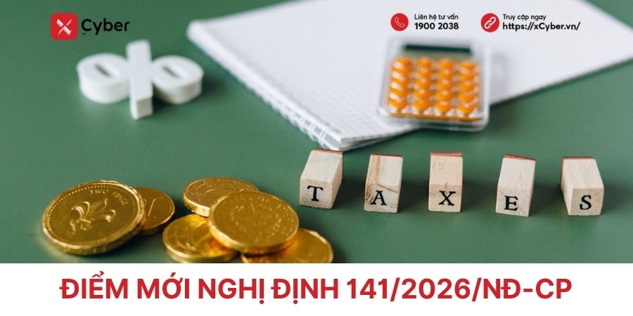 Tổng hợp các điểm mới Nghị định 141/2026/NĐ-CP mới nhất 1 điểm mới nghị định 141/2026/nđ-cp