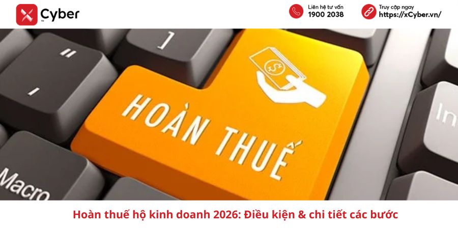 Hướng dẫn cách hoàn thuế hộ kinh doanh 2026: Hồ sơ, điều kiện và quy trình nộp online 1 hoàn thuế hộ kinh doanh