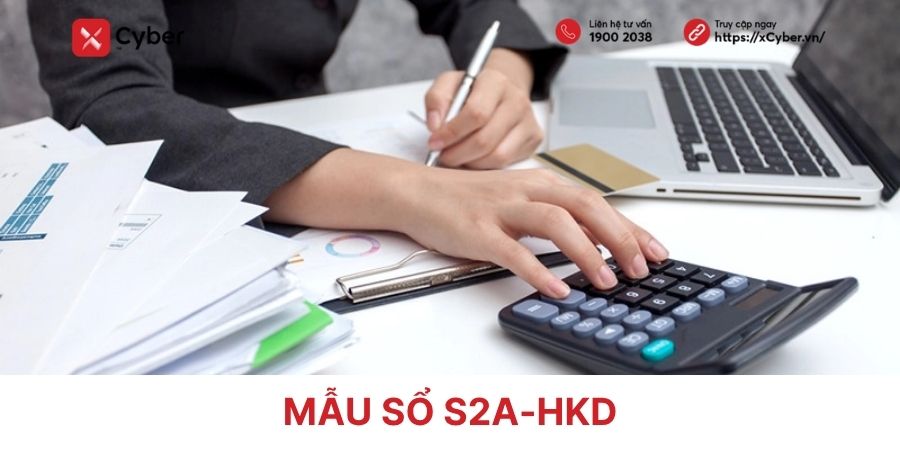 Mẫu sổ S2a-HKD: Link tải mới nhất và hướng dẫn cách ghi cho hộ kinh doanh 1 mẫu sổ s2a-hkd