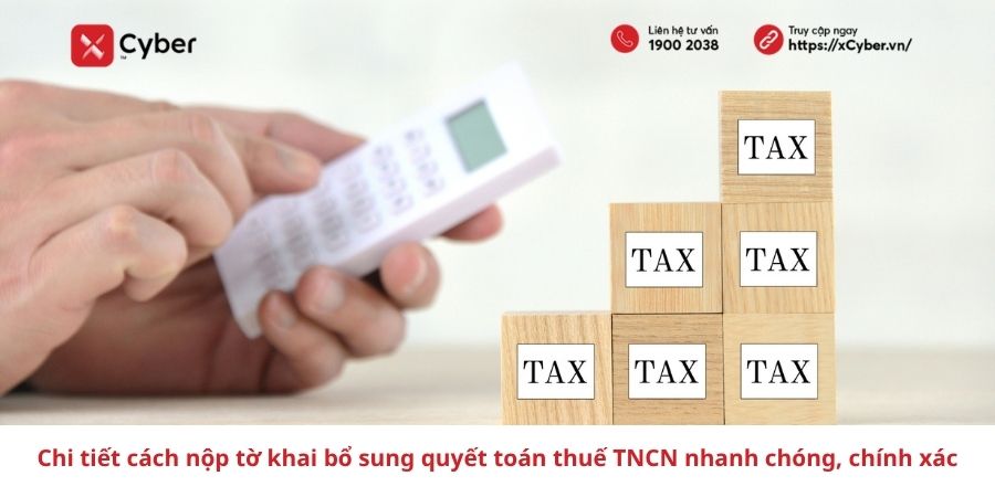 nộp tờ khai bổ sung quyết toán thuế tncn