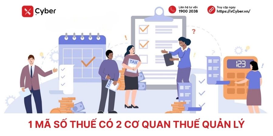 1 mã số thuế có 2 cơ quan thuế quản lý
