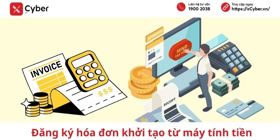 đăng ký hóa đơn khởi tạo từ máy tính tiền