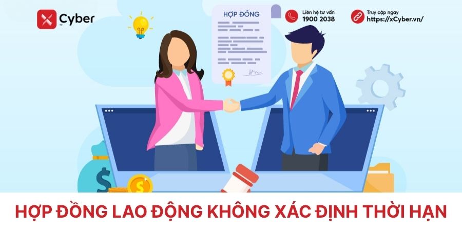 Hợp đồng lao động không xác định thời hạn: Quy định và biểu mẫu chuẩn 1 hợp đồng lao động không xác định thời hạn
