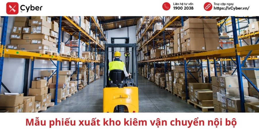Mẫu phiếu xuất kho kiêm vận chuyển nội bộ mới nhất: Quy định, ký hiệu và cách xử lý sai sót 1 mẫu phiếu xuất kho kiêm vận chuyển nội bộ