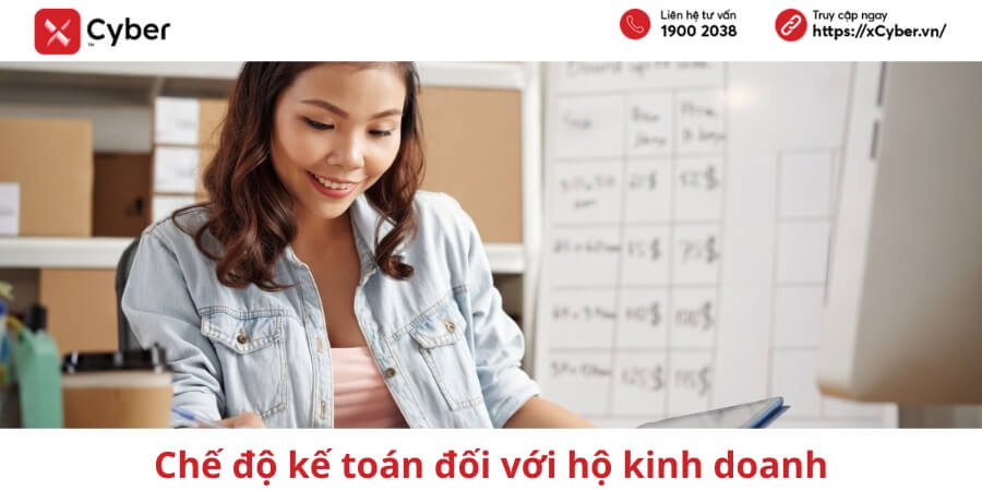 Tìm hiểu chế độ kế toán đối với hộ kinh doanh mới nhất hiện nay 1 chế độ kế toán đối với hộ kinh doanh
