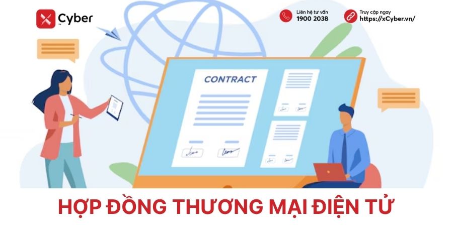 Hợp đồng thương mại điện tử: Tất tần tật quy định và quy trình giao kết 1 hợp đồng thương mại điện tử