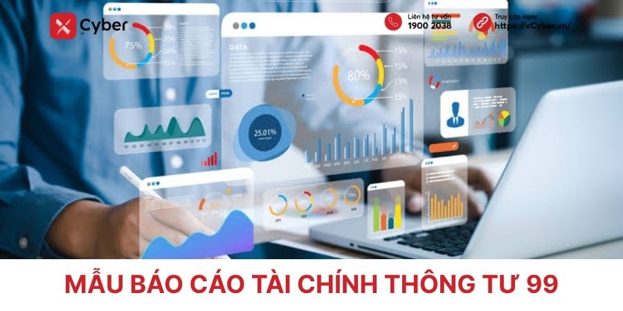Mẫu báo cáo tài chính theo Thông tư 99/2025/TT-BTC mới nhất 2 mẫu báo cáo tài chính theo thông tư 99
