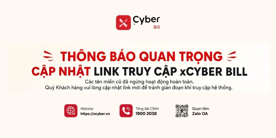 THÔNG BÁO QUAN TRỌNG: CẬP NHẬT ĐƯỜNG DẪN TRUY CẬP HỆ THỐNG xCyber Bill 2 thong bao cap nhat duong link
