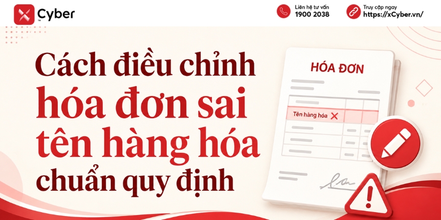 Hướng dẫn chi tiết cách điều chỉnh hóa đơn sai tên hàng: quy định, cách lập và lưu ý khi xử lý 4 cách điều chỉnh hóa đơn điện tử sai tên hàng