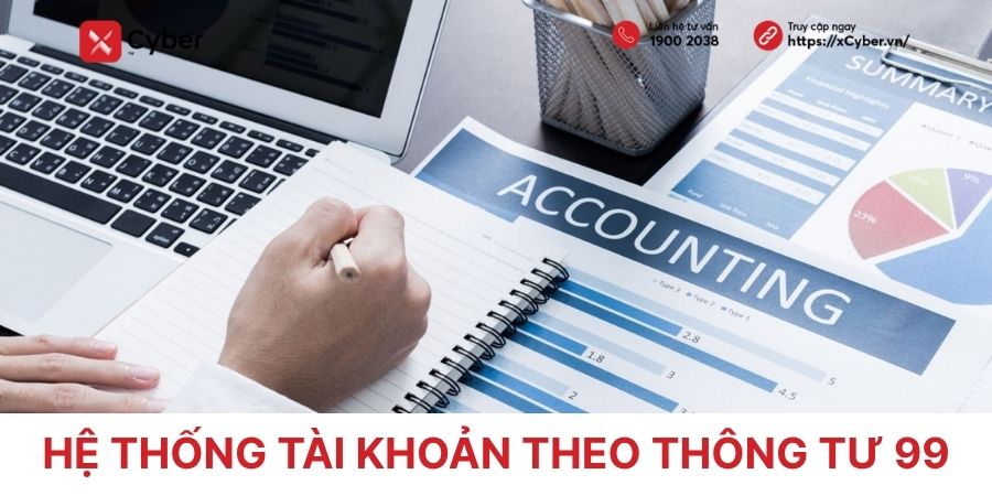Hệ thống tài khoản theo Thông tư 99/2025/TT-BTC áp dụng từ năm 2026 1 hệ thống tài khoản theo thông tư 99