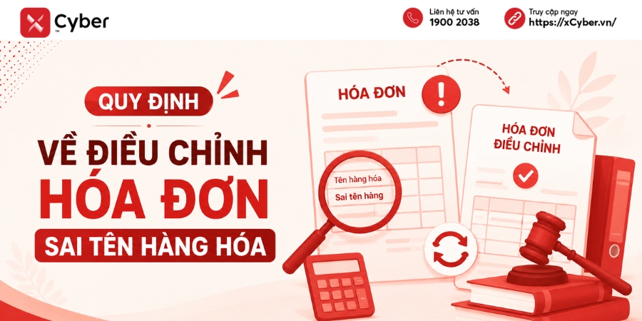 Hướng dẫn chi tiết cách điều chỉnh hóa đơn sai tên hàng: quy định, cách lập và lưu ý khi xử lý 3 quy định về điều chỉnh hóa đơn sai tên hàng