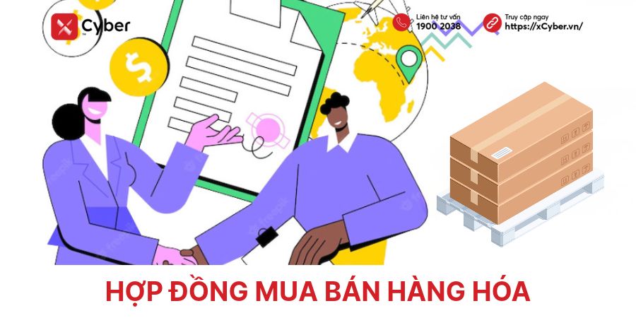 Hợp đồng mua bán hàng hóa: Quy định, điều khoản & biểu mẫu chuẩn 1 hợp đồng mua bán hàng hóa