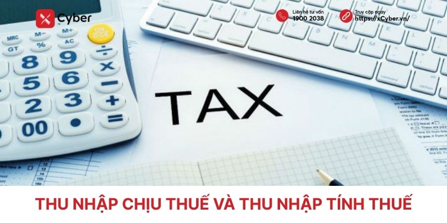 thu nhập chịu thuế và thu nhập tính thuế